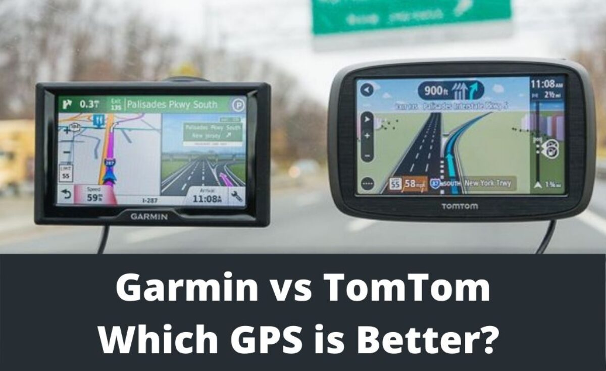 Garmin vs TomTom - Which GPS is Better? Should I Buy?