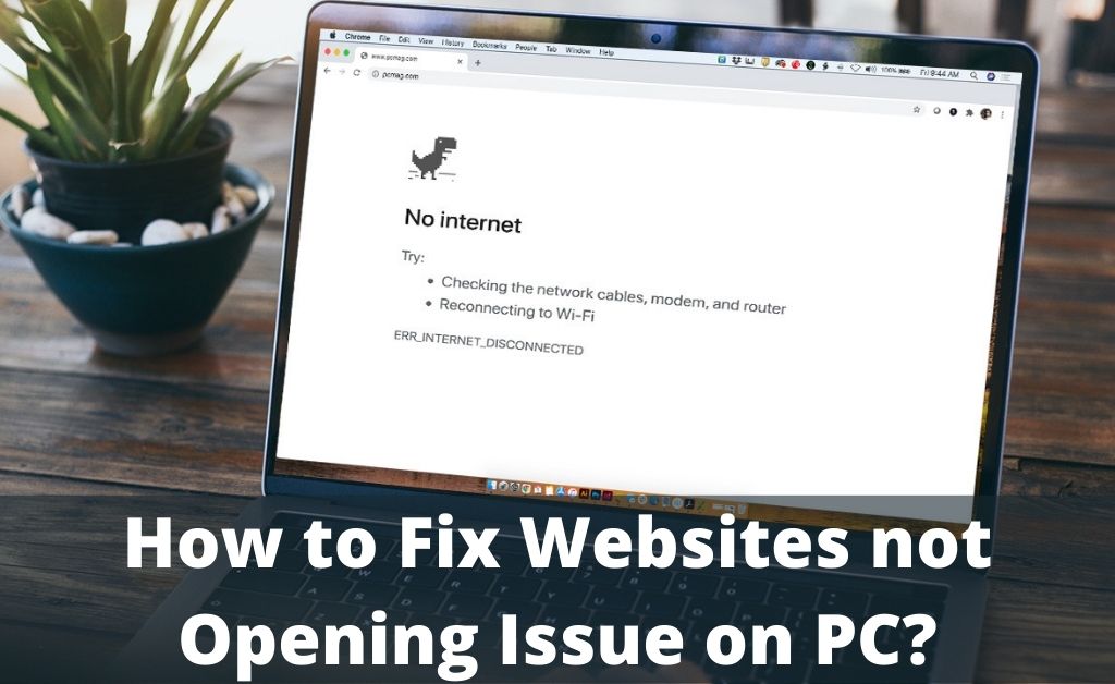 Websites not Opening