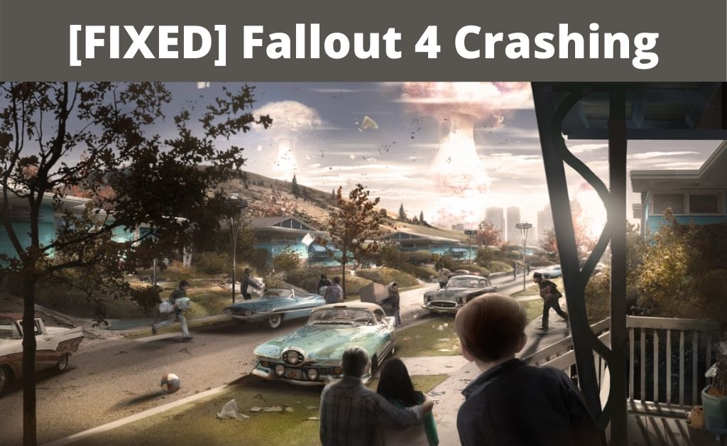 fallout 4 crashing