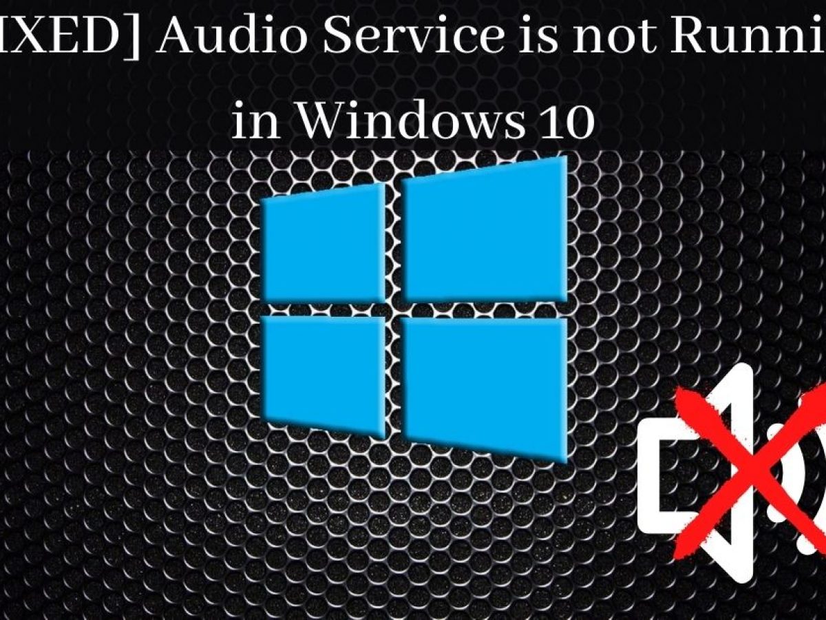 the audio service is not running windows 8