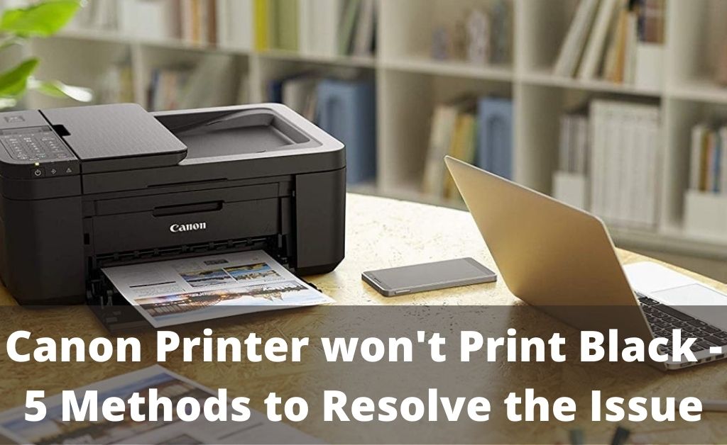 canon printer won't print black