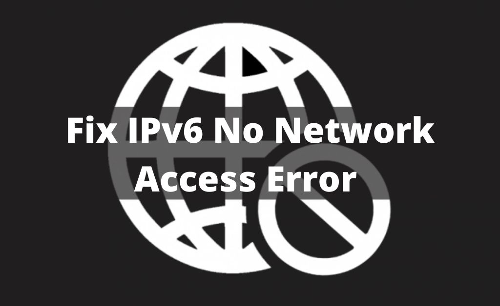 ipv6 no network access