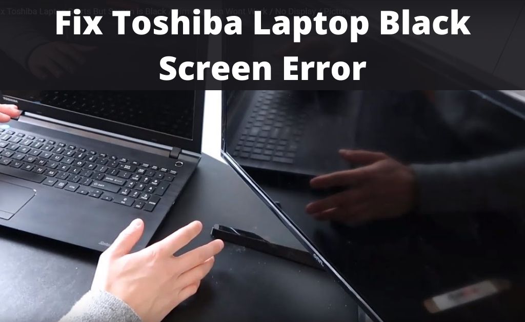 Toshiba laptop black screen