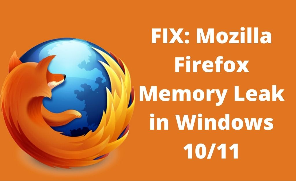 firefox memory leak
