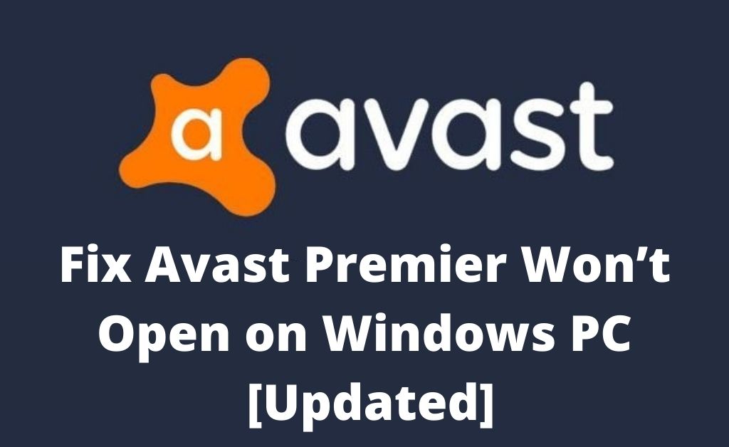 avast premier won't open