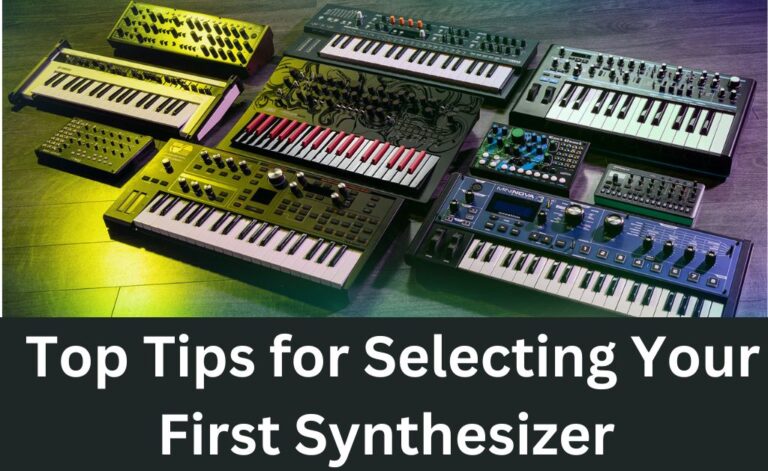 Ready to Synthesize? Top Tips for Selecting Your First Synthesizer